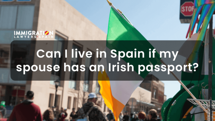如果我的配偶有爱尔兰护照，我可以住在西班牙吗？